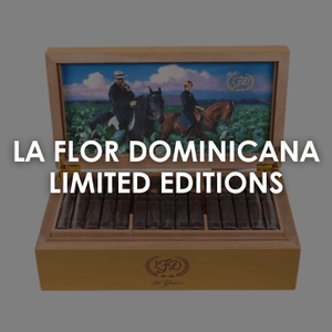 La Flor Dominicana Limited Editions
